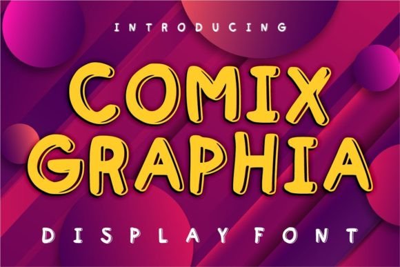 Comix Graphia: The Sweet Display Font That Transforms Digital Brand Experiences