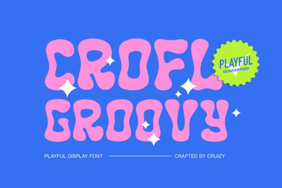 Crofl - Groovy: A Bold Display Typeface for Playful Brand Identity
